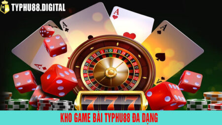 Kho game typhu88 ấn tượng, đa dạng